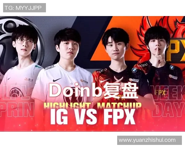 esports数据电竞比分赛后复盘FPX与WE团队协作的精彩瞬间与战术分析 esports数据电竞比分赛后复盘FPX与WE团队协作的精彩瞬间与战术分析